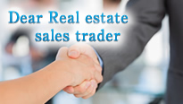Dear Real Estate Sales Traders